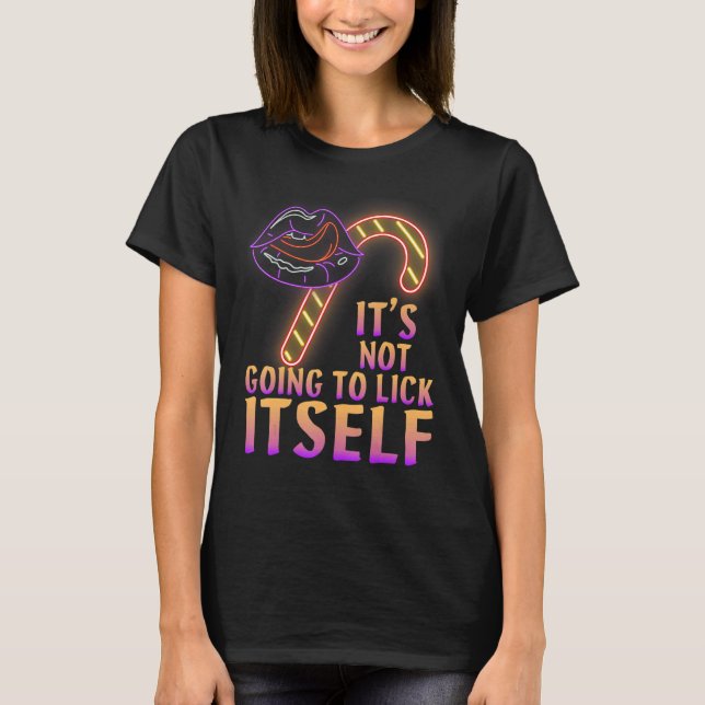 Camiseta It's Not Going To Lick Itself Christmas (Frente)