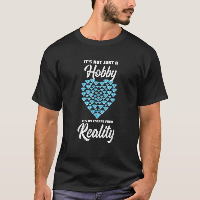 Camiseta It's Not Just A Hobby It's My Escape From Reality (Frente)