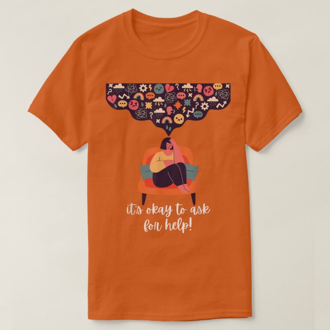 Camiseta It's Okay To Ask For Help  Mental Health Awareness (Frente do Design)