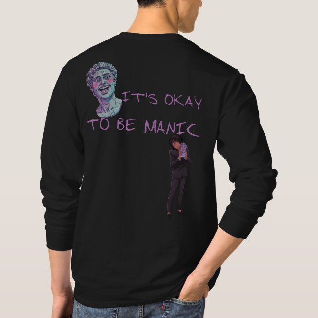 CAMISETA IT'S OKAY TO BE MANIC (Verso)