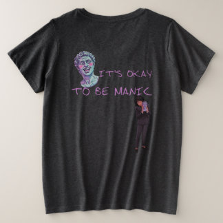 CAMISETA IT'S OKAY TO BE MANIC