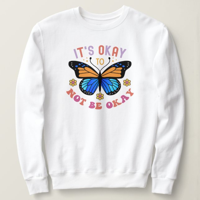 Camiseta "It's Okay To Not Be Okay" Butterfly (Frente do Design)