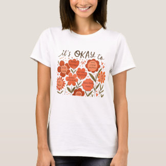 Camiseta it's OKAY to – Retro Positivity Floral Design