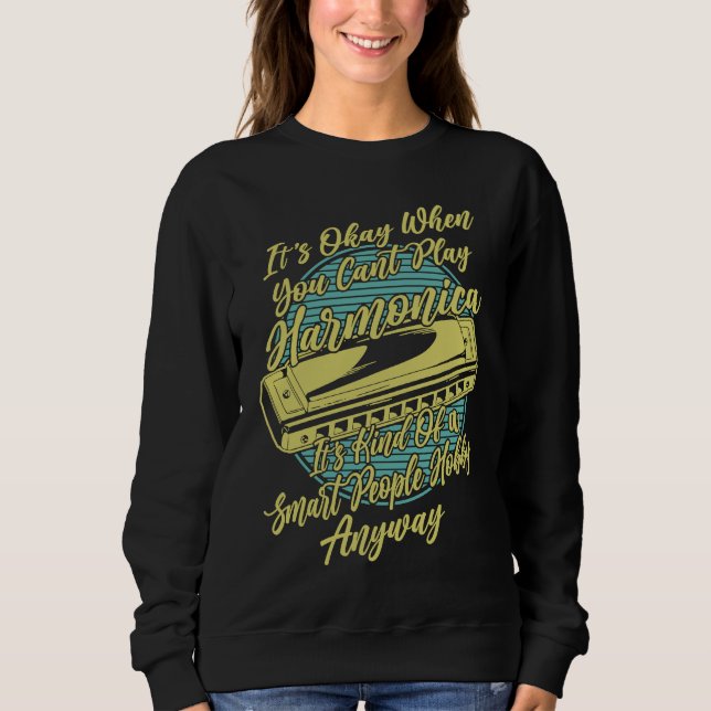 Camiseta It's okay when you cant play Harmonica Player Fren (Frente)
