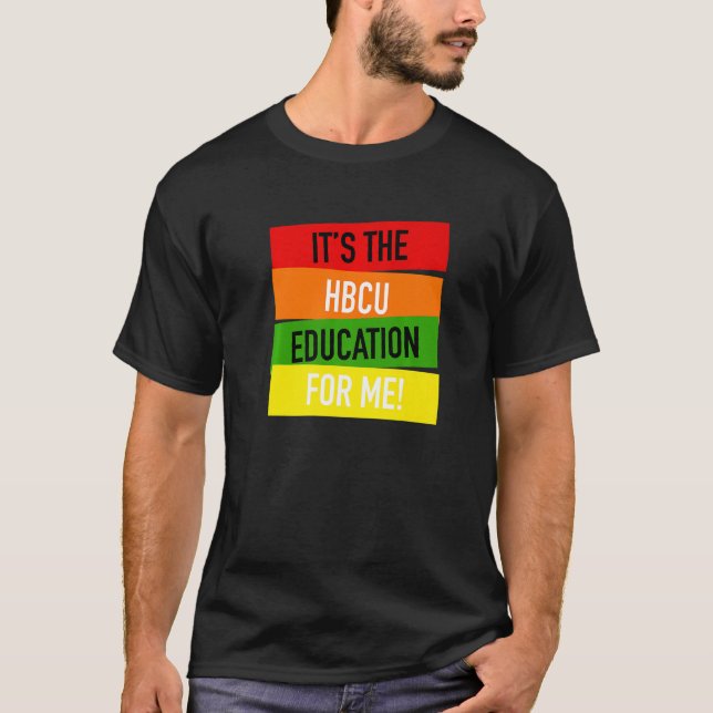 Camiseta It's The HBCU Education for Me Grad Apparel (Frente)