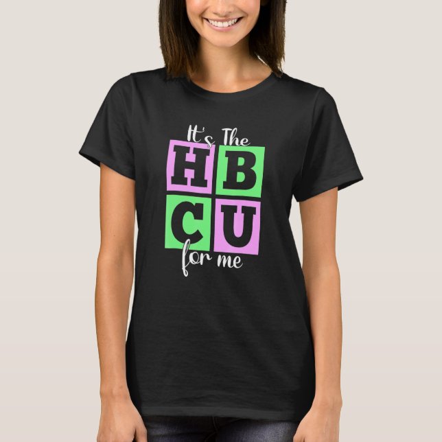 Camiseta It's The HBCU For Me Pink and Green (Frente)
