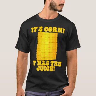 Camiseta Itu2019s Corn A Big Lump Com Botões Ele Tem O Jui