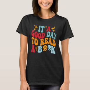 Camiseta Itu2019s é um bom dia para ler um livro Bookworms