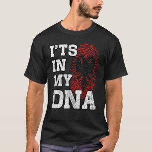 Camiseta Itu2019s Em Meu DNA Albanês Impressão Digital Orto