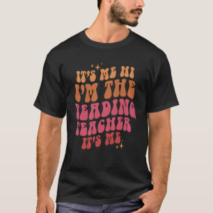 Camiseta Itu2019s Me Hi Iu2019m O Professor Leitor Itu2019