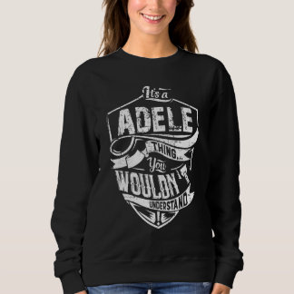 Camiseta Itu2019s Uma Adele Coisa que você não entenderia