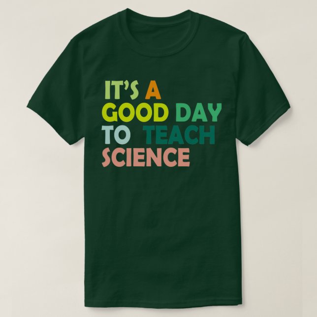 Camiseta itx27s bom dia para ensinar presente de ciência (Frente do Design)