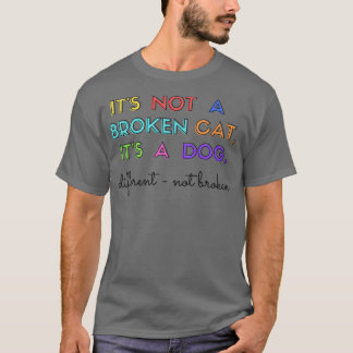 Camiseta Itx27s diferentes não quebrados não é um gato queb