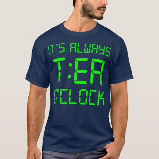 Camiseta Itx27s sempre TEA Ox27clock