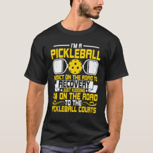 Camiseta Iu2019m a Pickleball Addict Pickleball Player Pa
