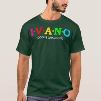 Camiseta Ivano Deus é gracioso 1