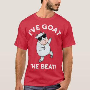 Camiseta Ive Goat The Beat Funny Animal Pun 1