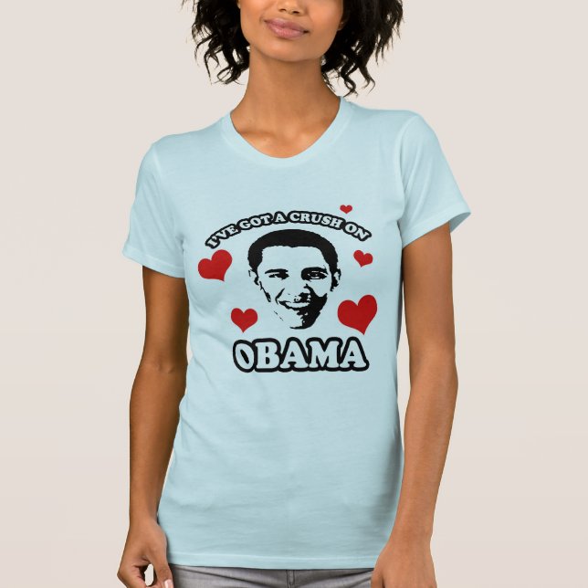 Camiseta I've obteve um esmagamento em Obama (Frente)