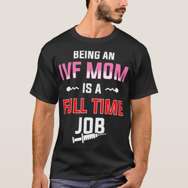 Camiseta IVF Gift Warrior Mãe Dia de Transferência do Cheio (Frente)