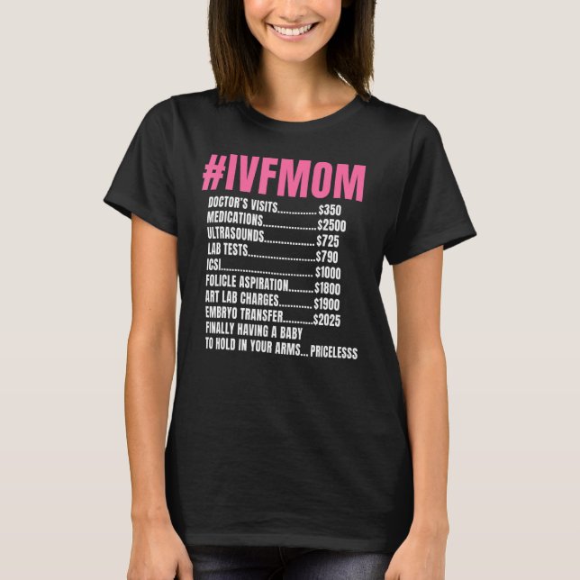 Camiseta Ivf Mãe Fertiled Ovo In Vitro Preço De Fertilizaçã (Frente)