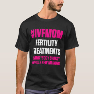 Camiseta Ivf Survivor Warrior Mom Shot Transfer Day Inferti