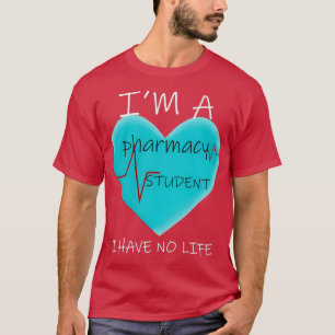 Camiseta Ix27M Estudante de Farmácia Eu não tenho vida 32