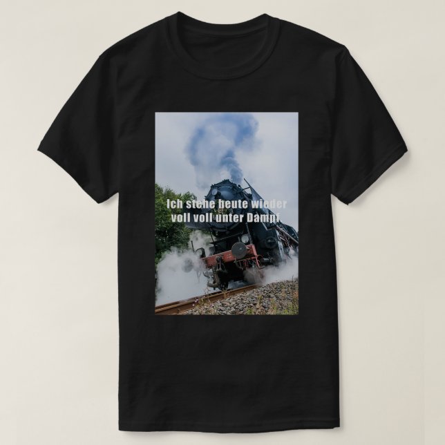 Camiseta Ix27m fully steamed again today (Frente do Design)