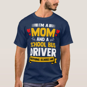 Camiseta Ix27m Mãe E Motorista De Ônibus Escolar Para Estud