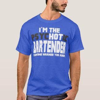 Camiseta Ix27M O Presente Fofo De Barman Quente Psicótico