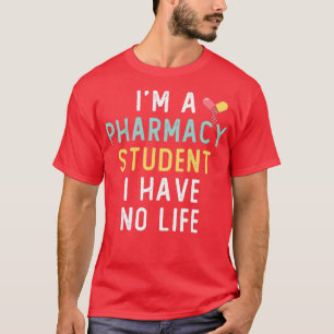 Camiseta Ix27m Um Estudante De Farmácia Que Não Tenho Prese
