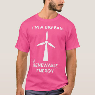 Camiseta Ix27m um grande ventilador de energia renovável