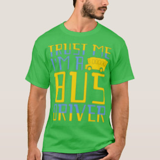 Camiseta Ix27m um motorista de ônibus confie em mim
