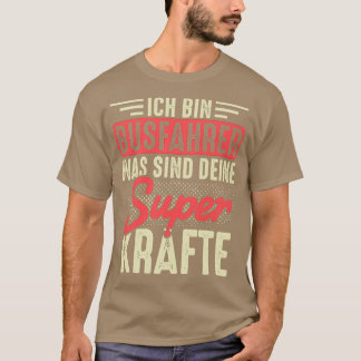 Camiseta Ix27m um motorista de ônibus O que são as suas sup