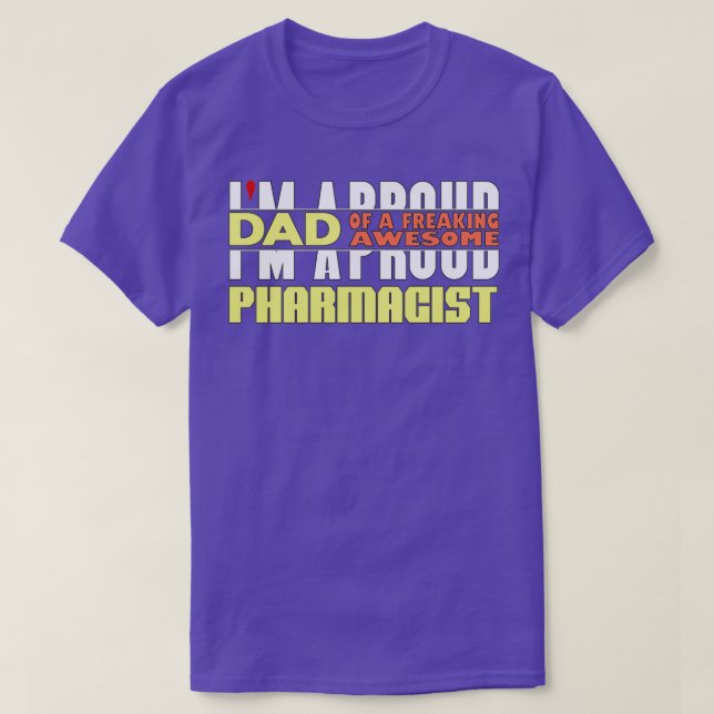 Camiseta Ix27m Um Pai Orgulhoso De Um Farmacêutico Admiráve (Frente do Design)