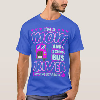 Camiseta Ix27m Uma Mãe E Um Motorista De Ônibus Escolar