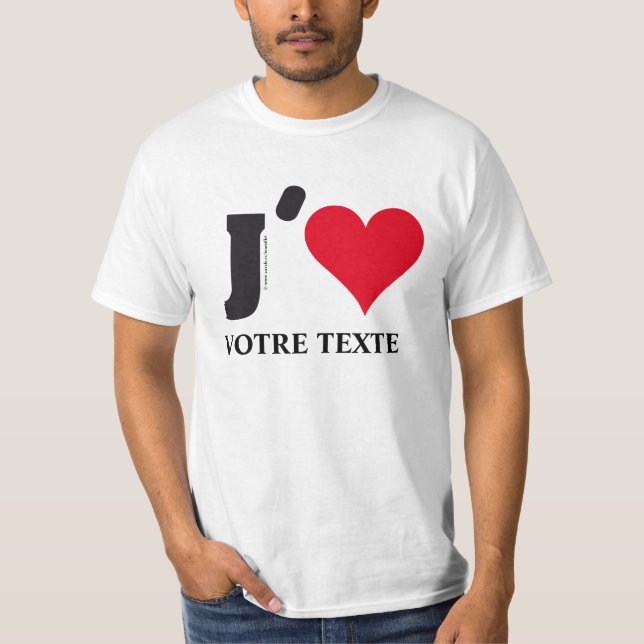 CAMISETA J´AIME... VOTRE TEXTE (Frente)