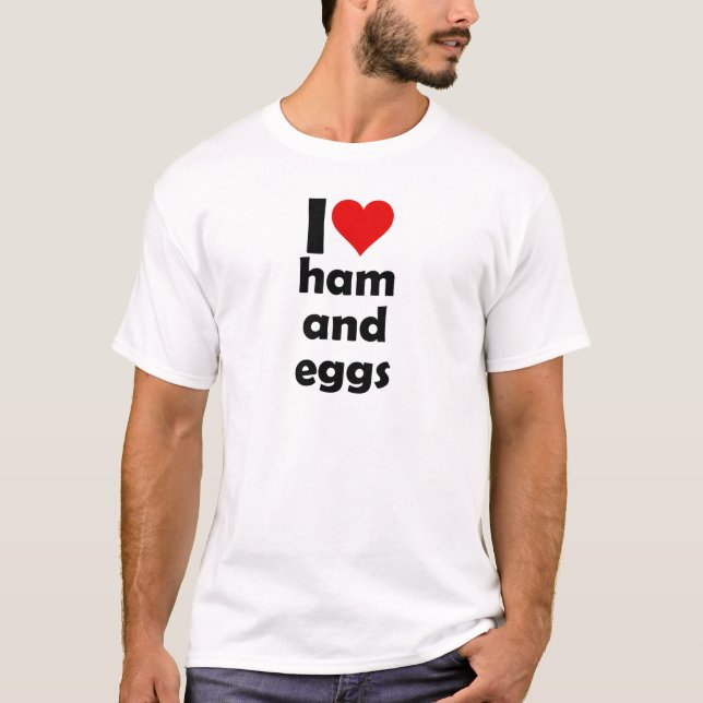 Camiseta J love ham and eggs (Frente)