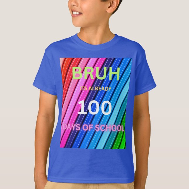 Camiseta Já 100 dias de escola, cara (Frente)