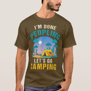 Camiseta Já Cheguei, Vamos Acampar Engraçado
