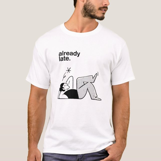 Camiseta Já é tarde (Frente)