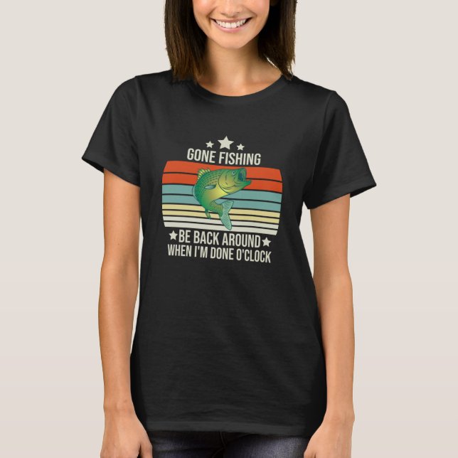 Camiseta Já fui pescar, volto quando eu terminar O relógio (Frente)