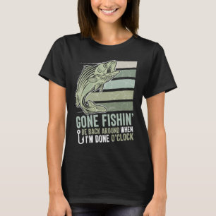 Camiseta Já fui pescar, volto quando eu terminar O relógio