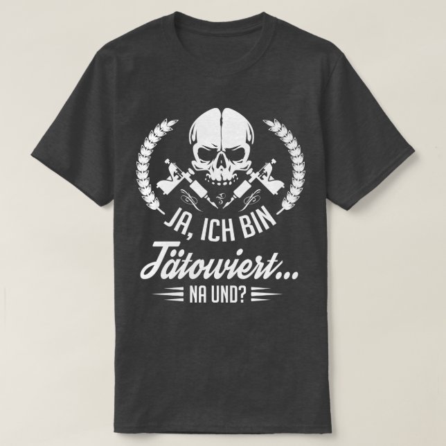 Camiseta Ja ich caixa tatowiert na und White (Frente do Design)