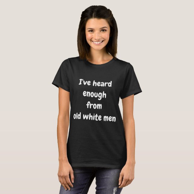Camiseta Já ouvi o suficiente (Frente Completa)