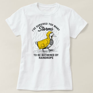 Camiseta Já Sobrevivi a Muitas Tempestades Casaco de Chuva 