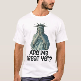 Camiseta Já somos ótimos ainda Política Anti-Trump Humor Es