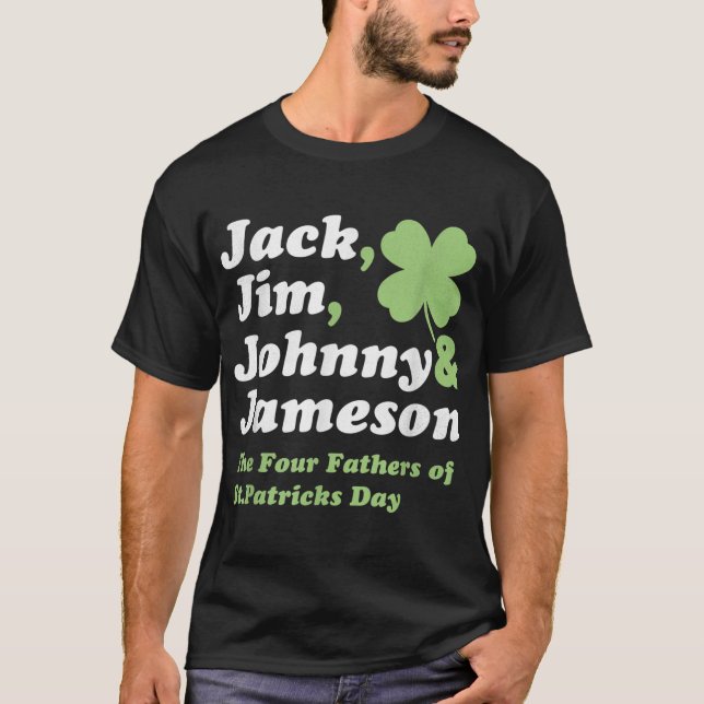 Camiseta Jack Jim Johnny Jameson Fath do Dia de São Patrick (Frente)