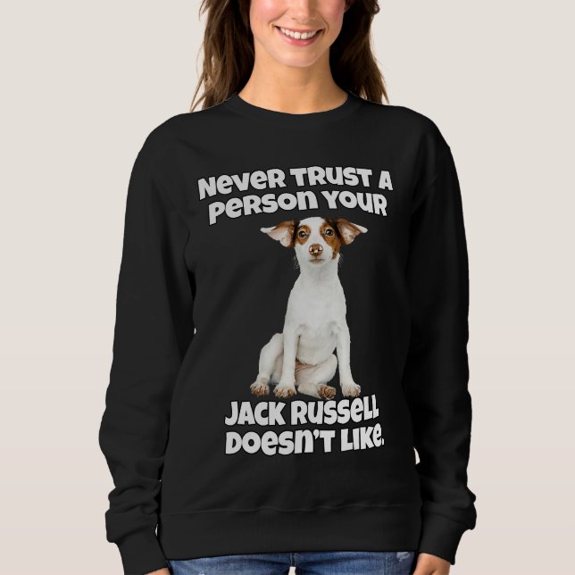 Camiseta Jack Russell Owner Never Trust A Person Your Jack  (Frente)
