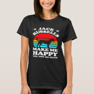 Camiseta Jack Russells Me Faz Feliz Você Não
