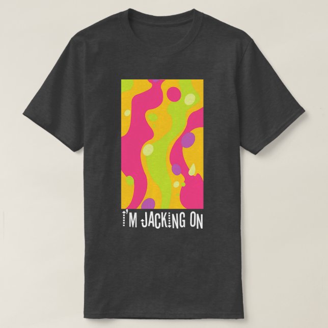 Camiseta Jacking On (Frente do Design)